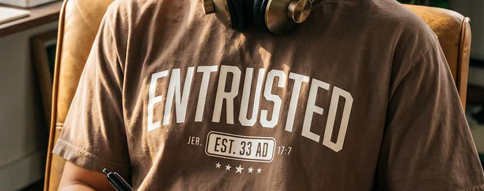Entrusted to Him