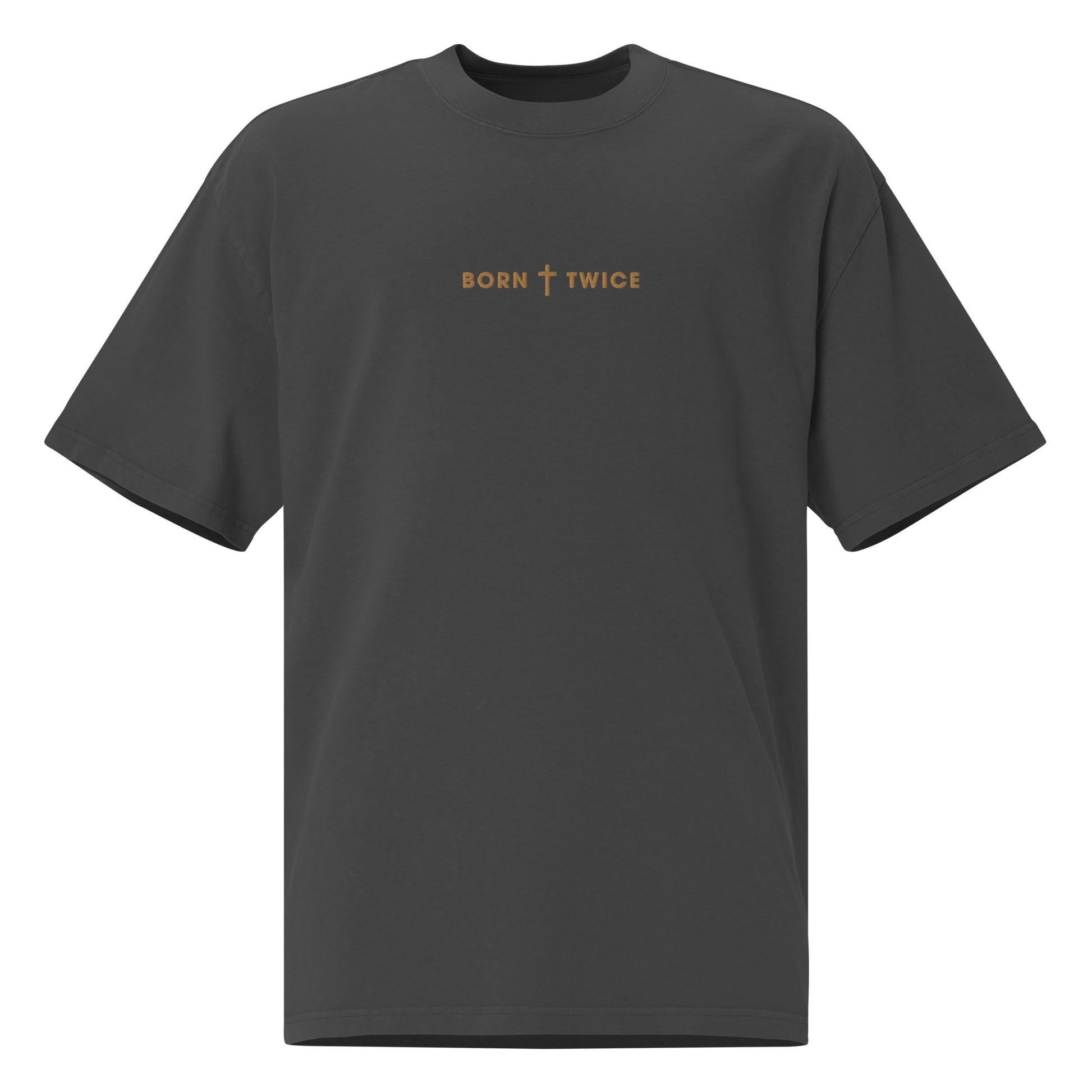 "Born Twice" Embroidered OVERSIZED Premium T-shirt