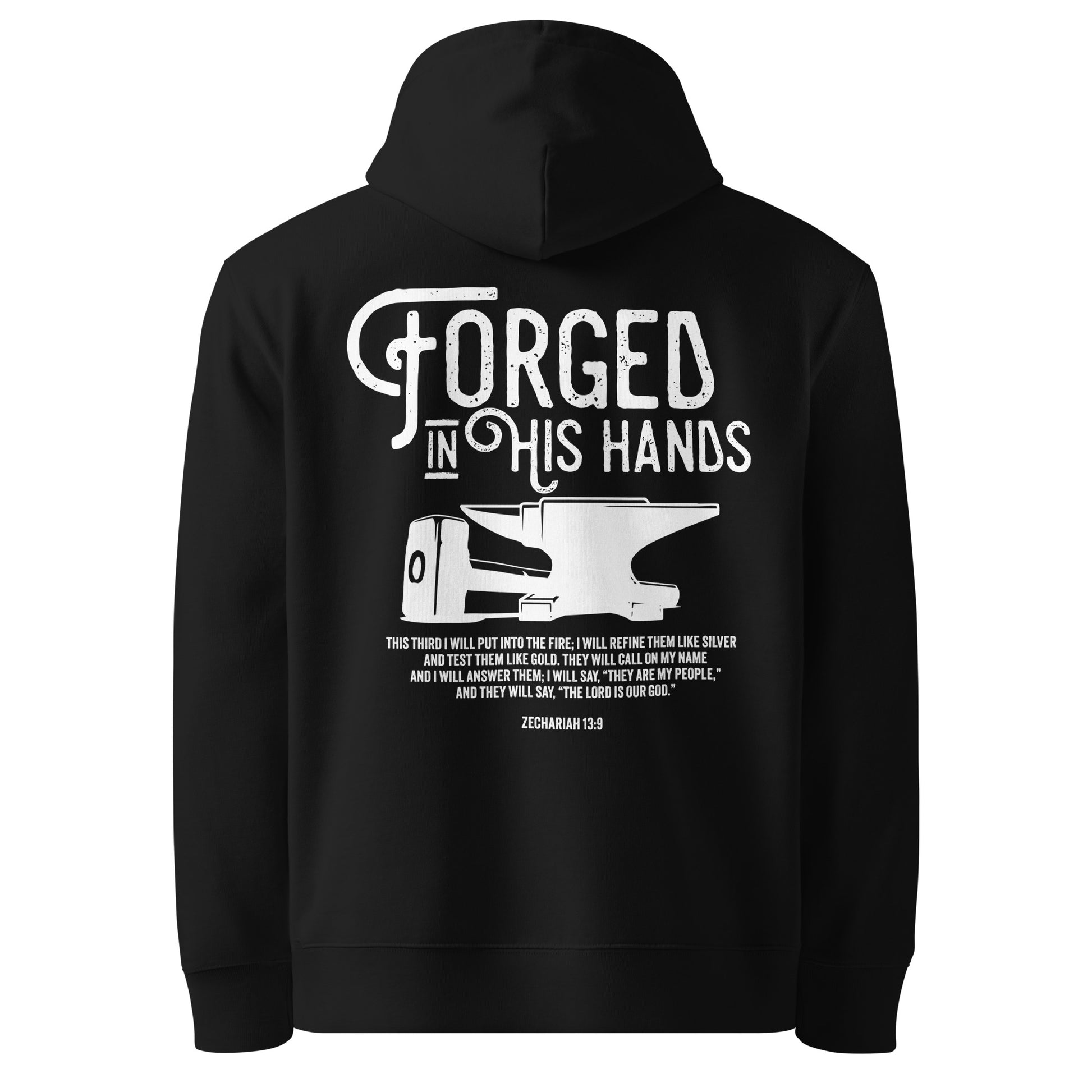 Forged in His Hands Christian hoodie black back — Entrusted to Him