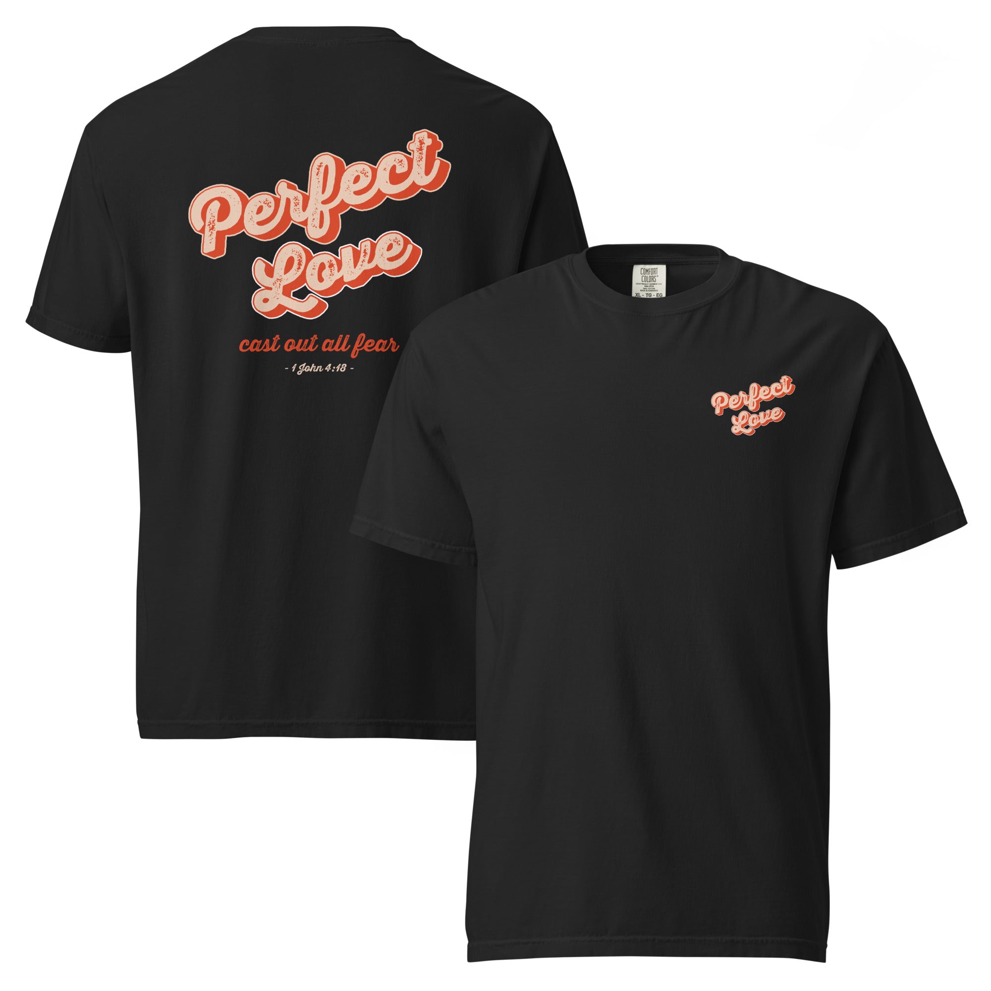 Image of Perfect Love scripture t-shirt black front and back lifestyle view — Entrusted to Him