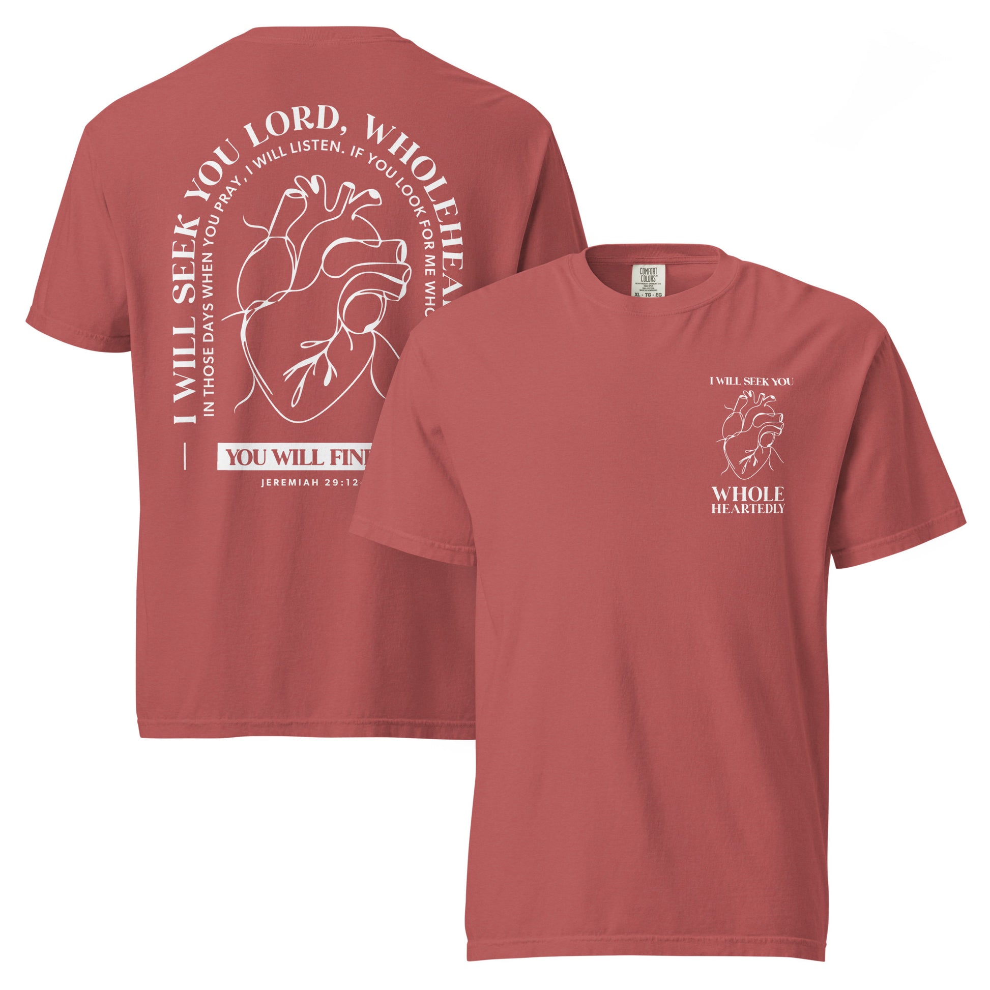 Wholeheartedly scripture t-shirt crimson front and back view — Entrusted to Him