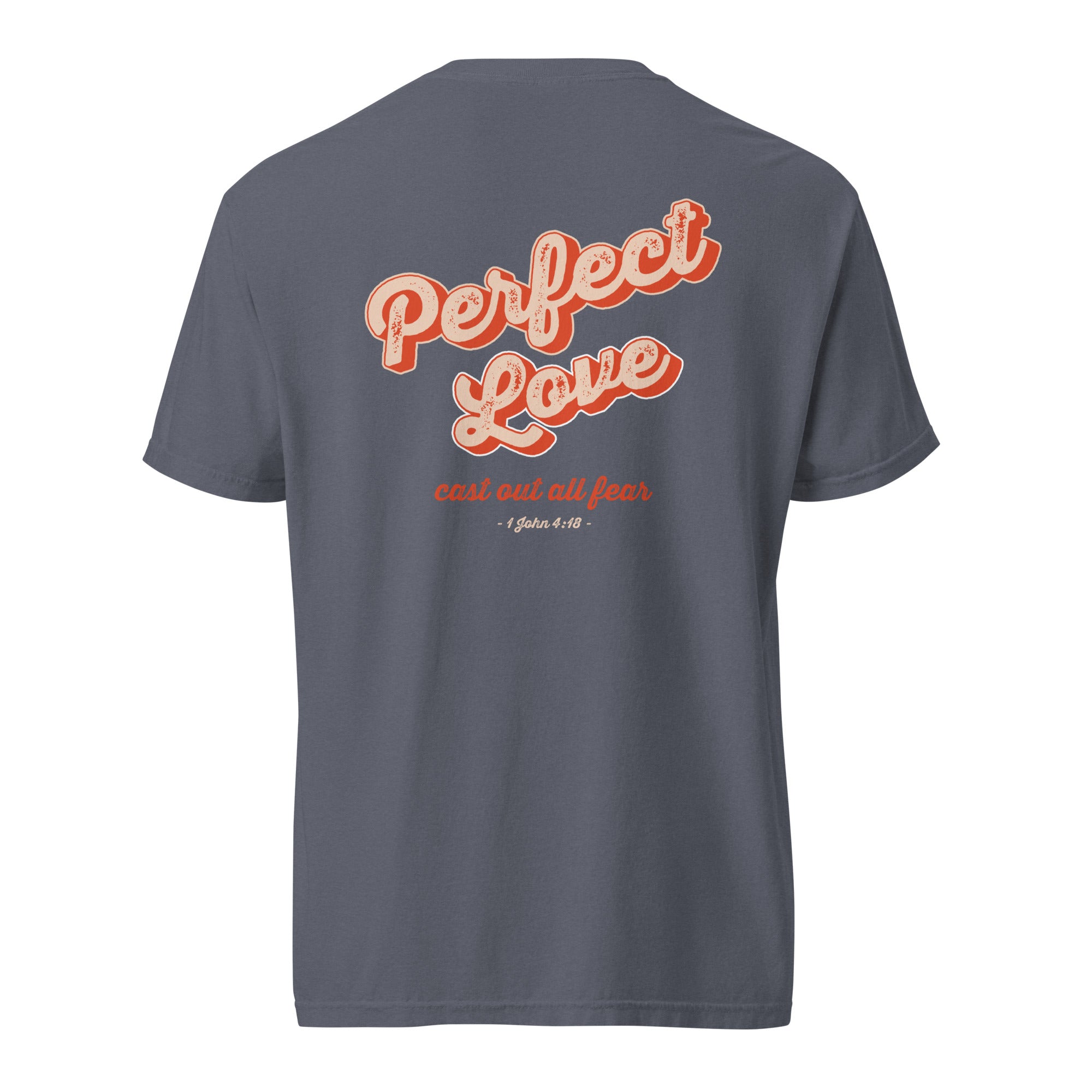 Image of Perfect Love 1 John 4:18 Jesus shirt denim back flat view — Entrusted to Him