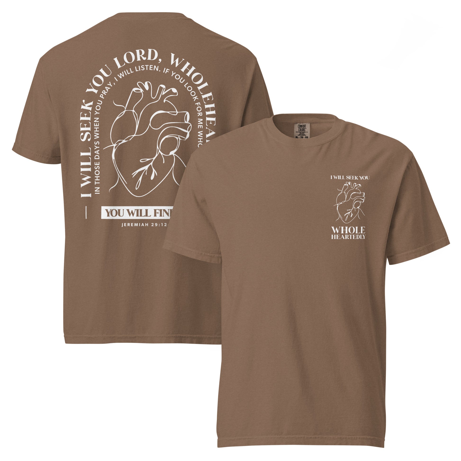Wholeheartedly scripture t-shirt espresso front and back view — Entrusted to Him