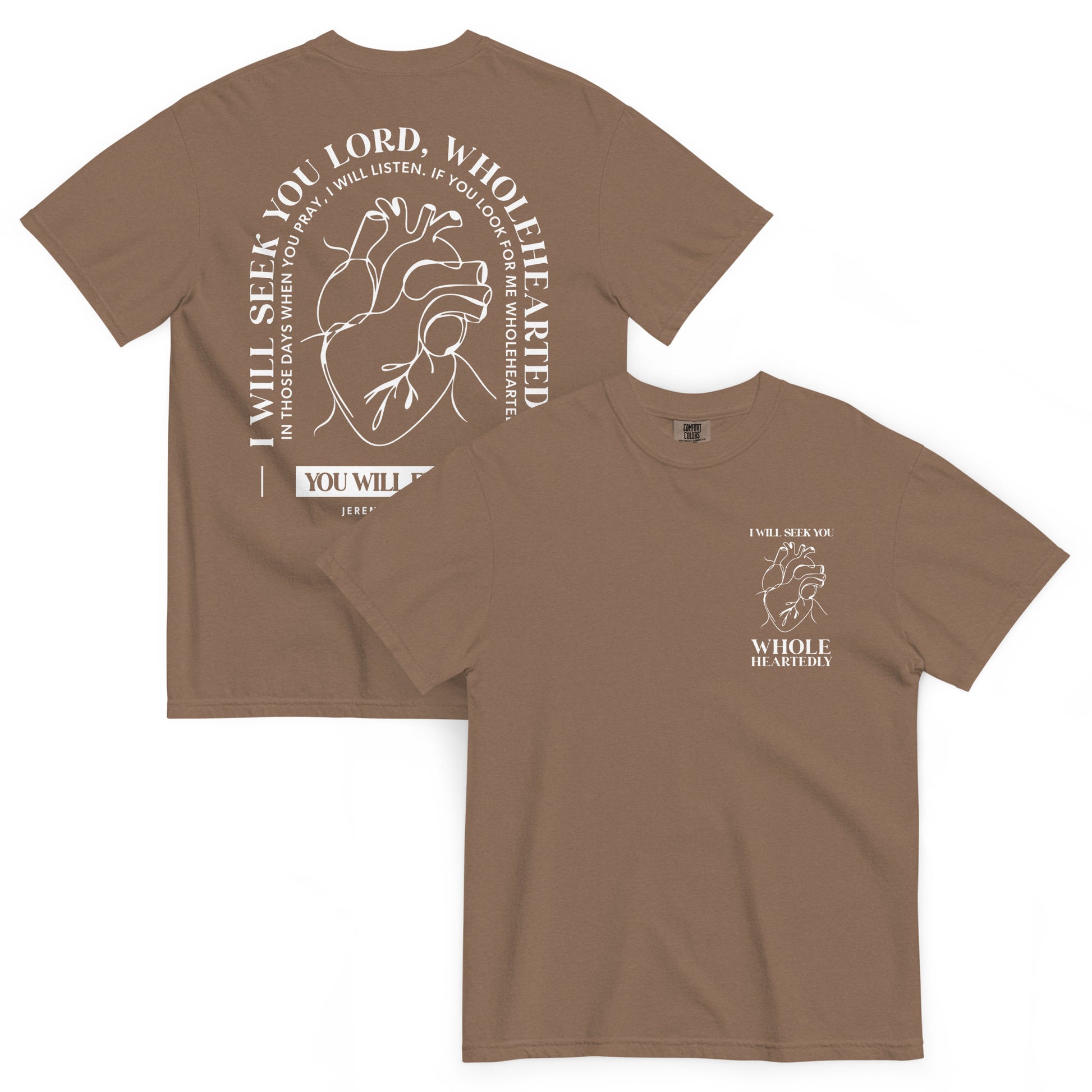 Wholeheartedly Jesus shirt espresso front and back view — Entrusted to Him