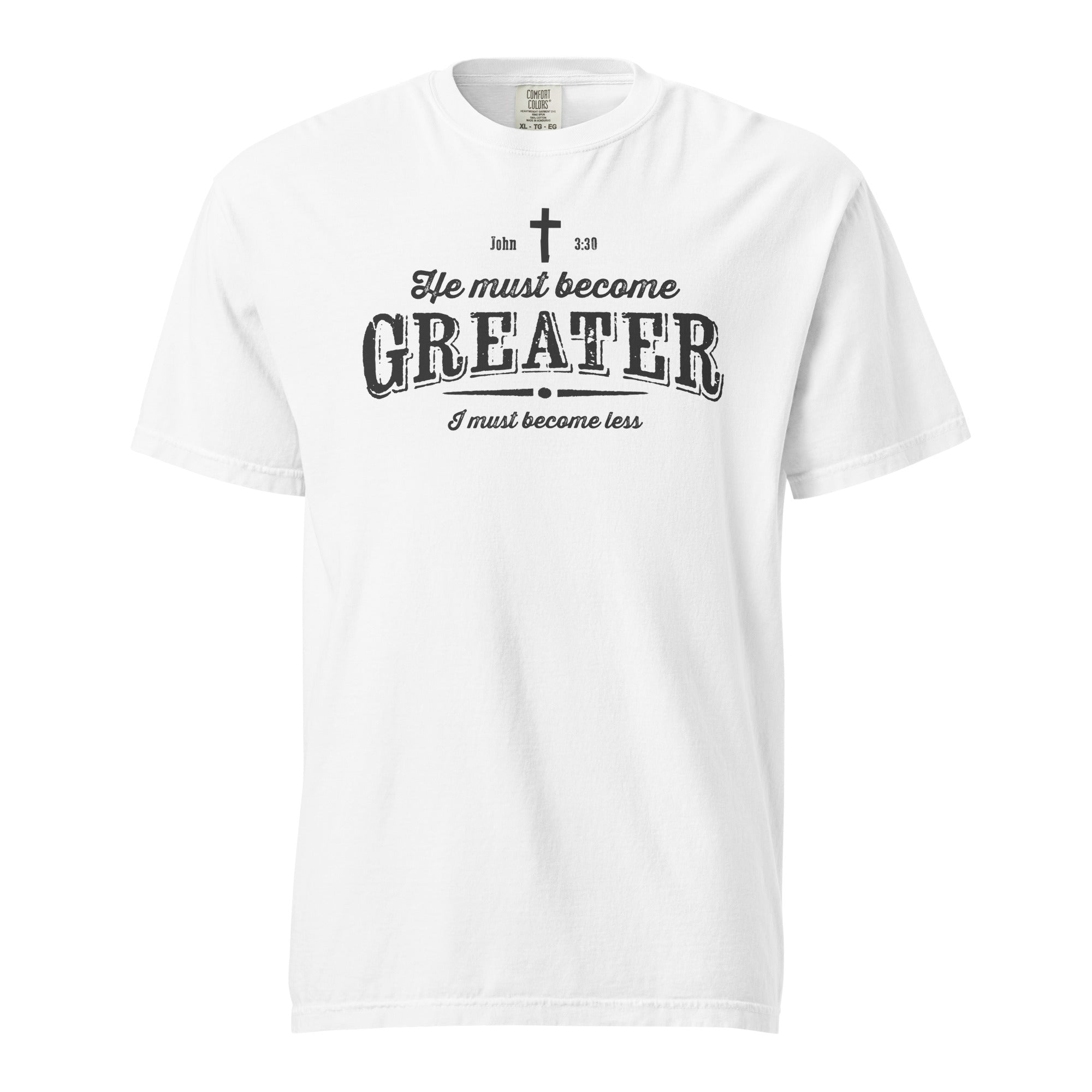 Image of He Must Become Greater Jesus shirt white front view — Entrusted to Him