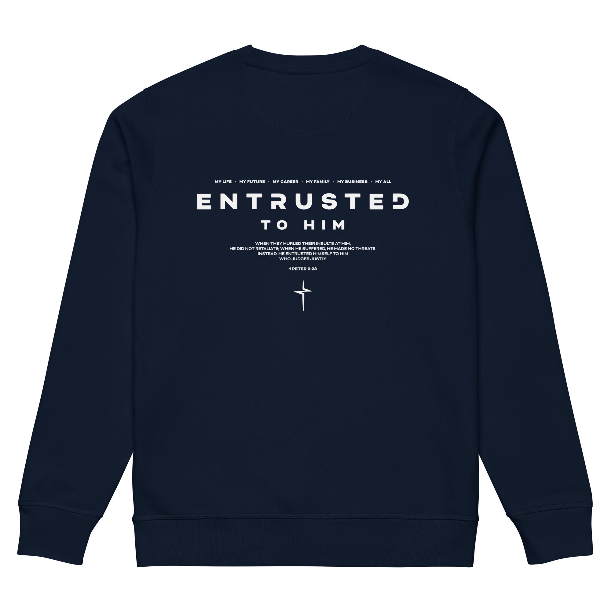 Image of Entrusted scripture sweatshirt french navy back view — Entrusted to Him