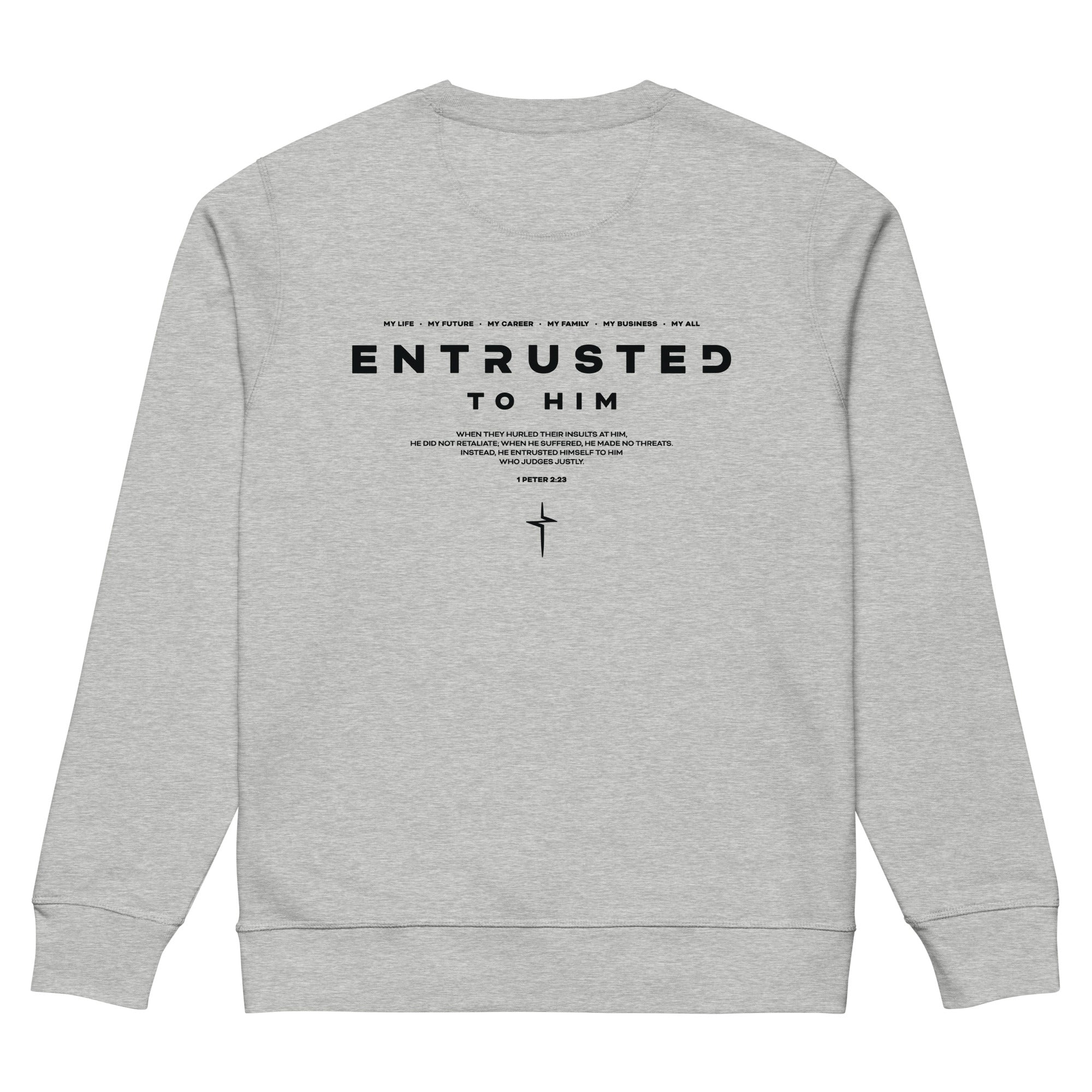 Image of Entrusted organic Christian sweatshirt heather grey back view — Entrusted to Him