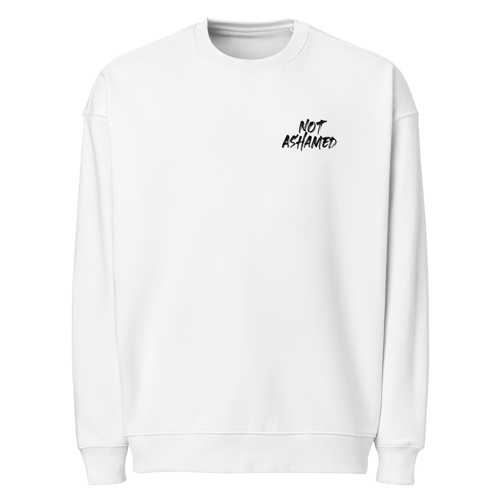 Image of Not Ashamed scripture sweatshirt white front view — Entrusted to Him