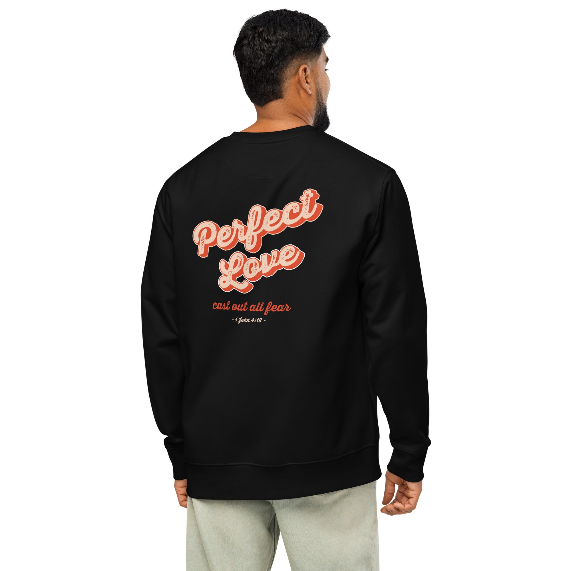 Image of Perfect Love organic Christian sweatshirt black back close-up — Entrusted to Him