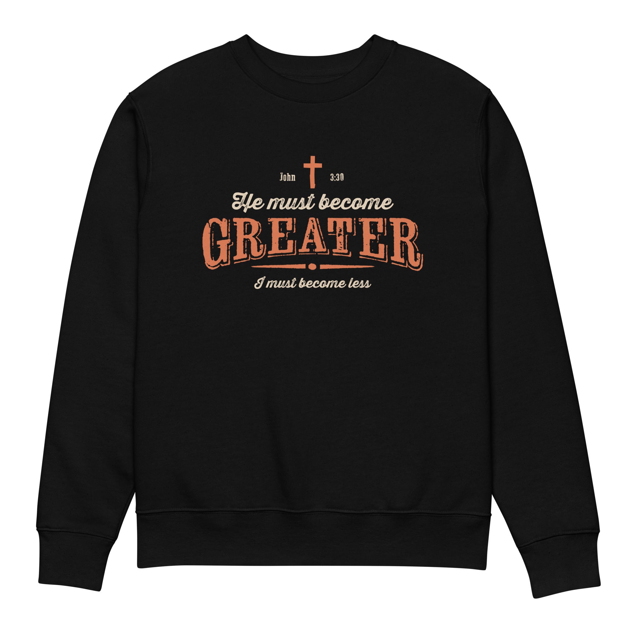 Image of Greater bible verse sweatshirt black front view — Entrusted to Him