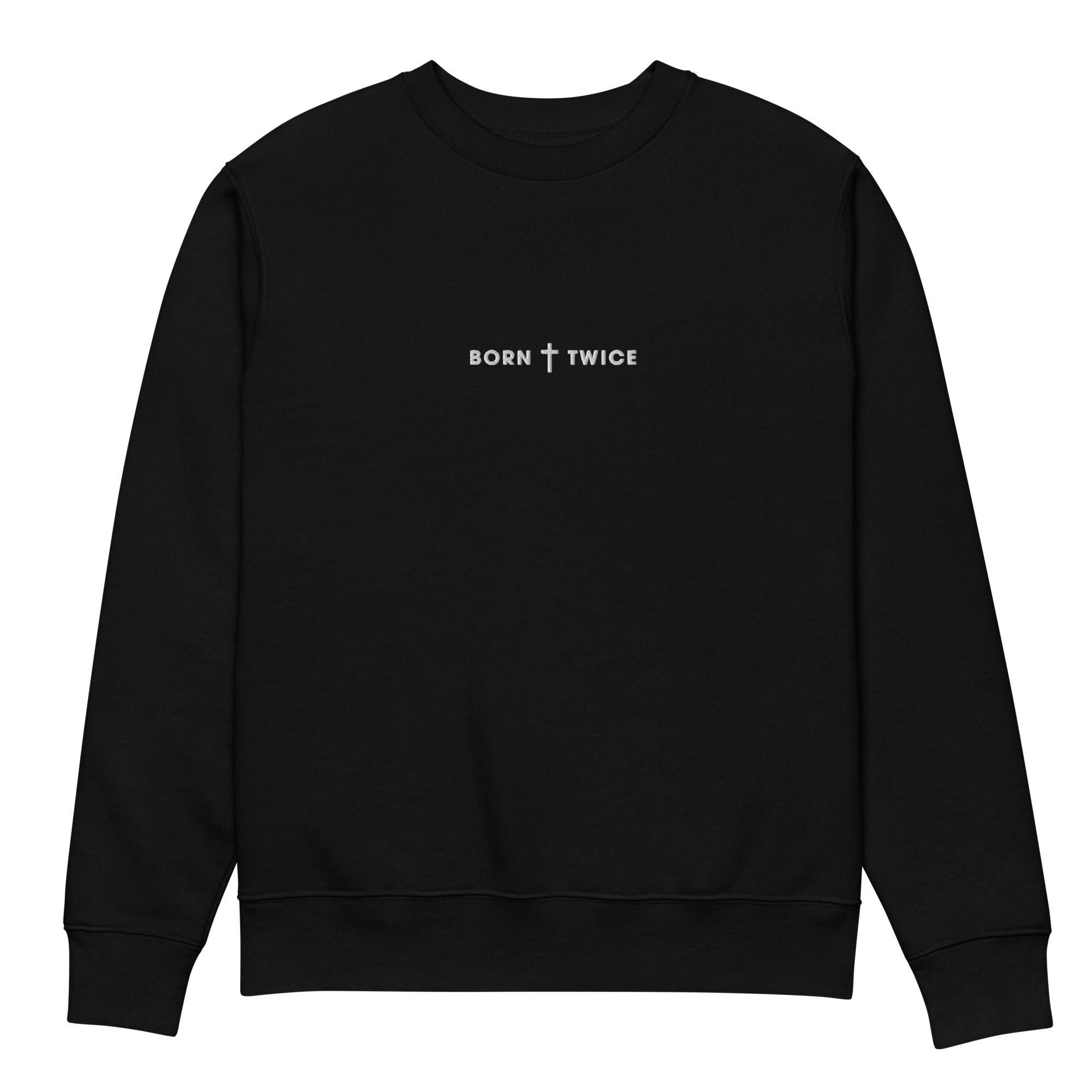Image of Born Twice scripture sweatshirt black front view — Entrusted to Him