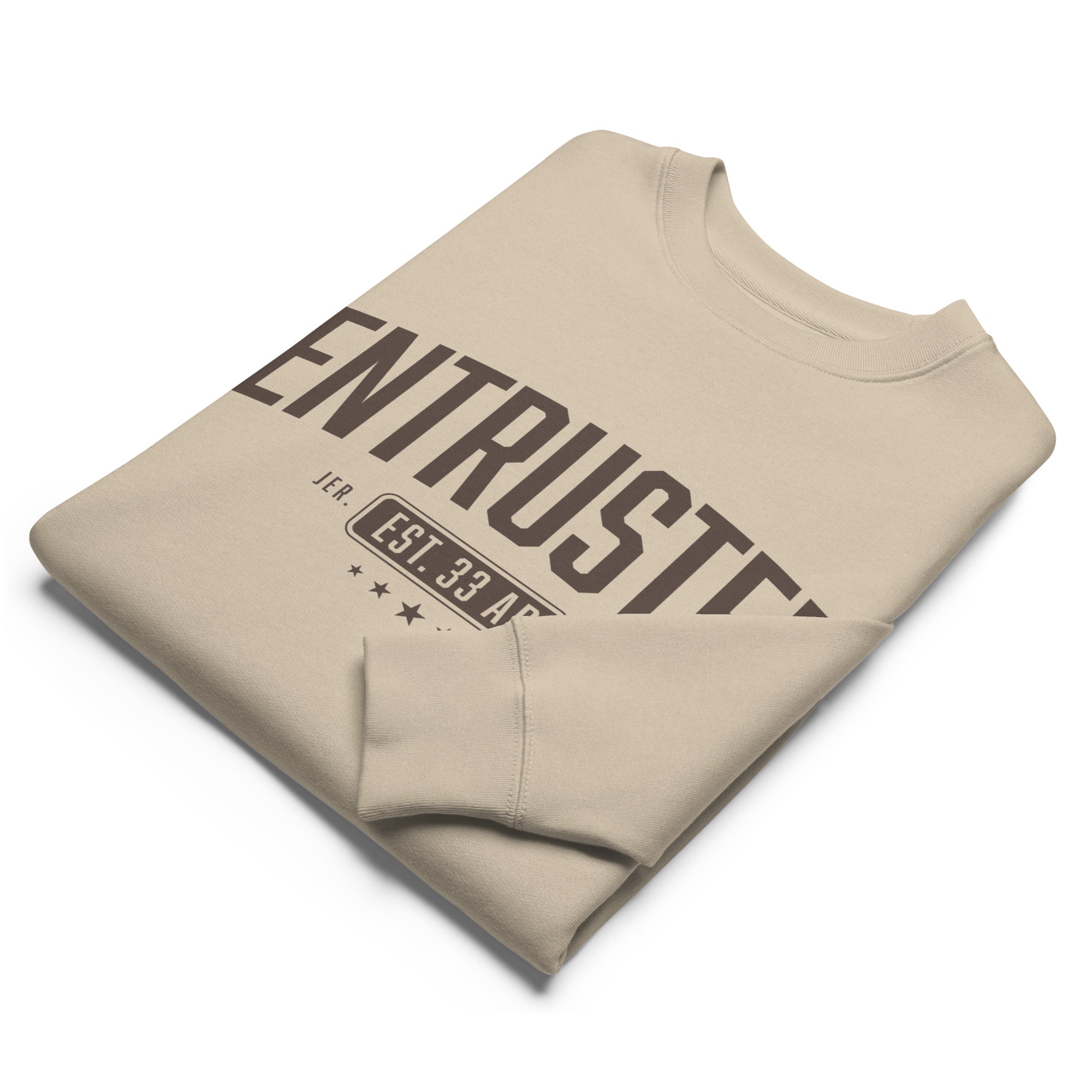 Image of Entrusted Est. 33AD Christian sweatshirt desert dust side view — Entrusted to Him