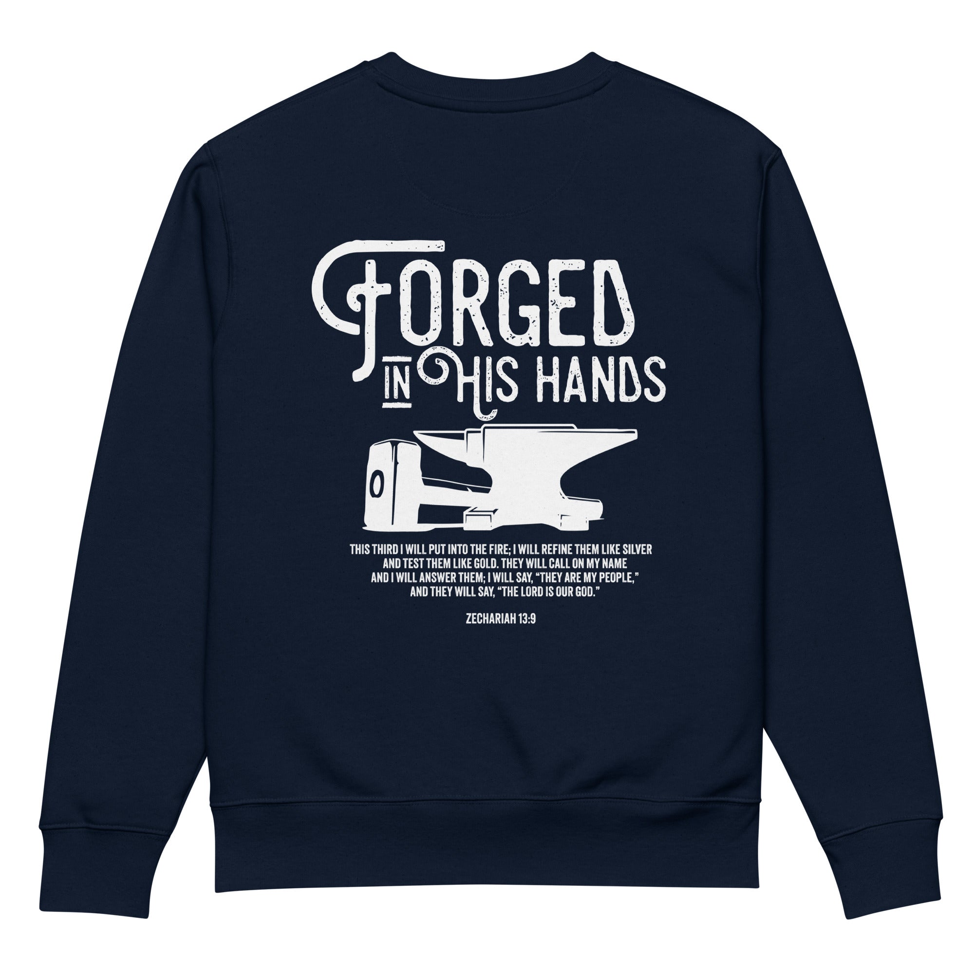 Image of Forged in His Hands scripture sweatshirt french navy back view — Entrusted to Him