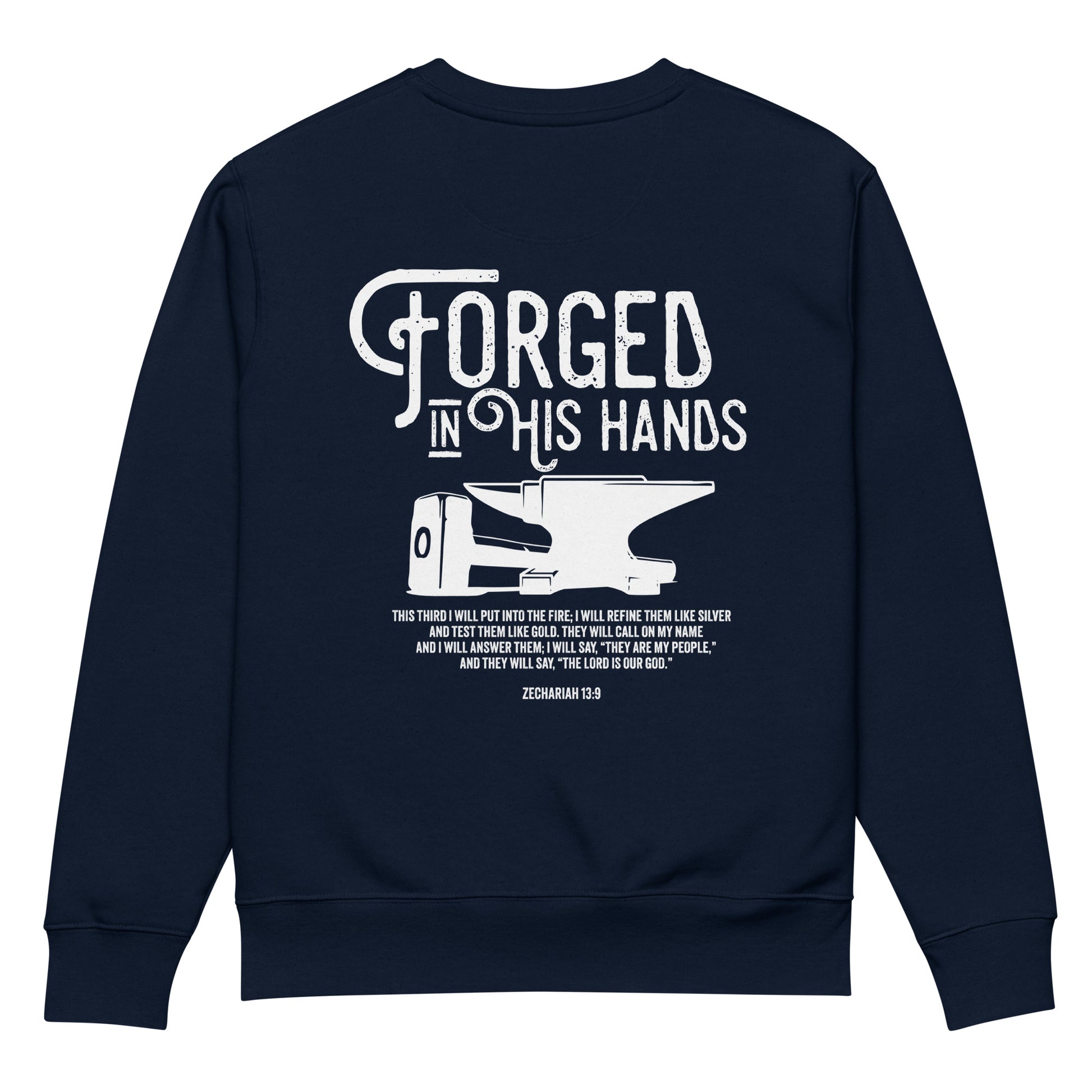 Forged in His Hands scripture sweatshirt french navy back view — Entrusted to Him