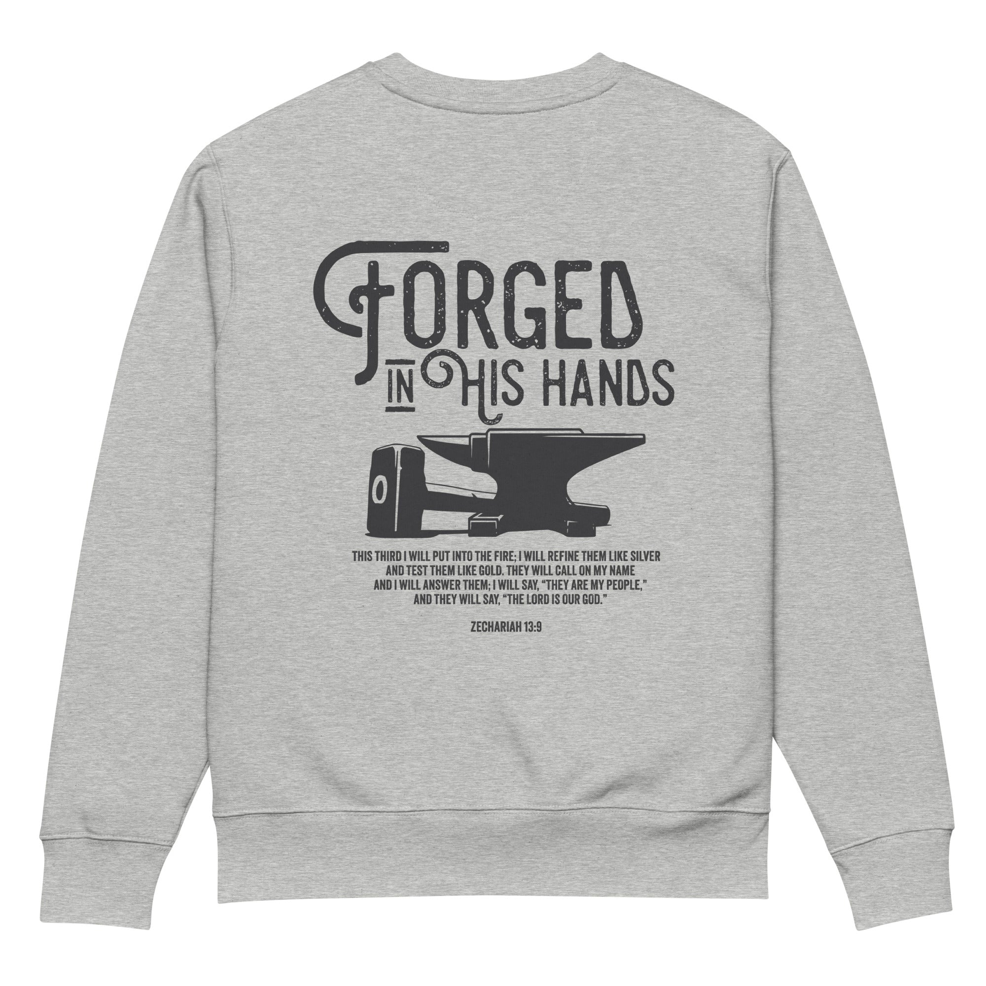 Image of Forged in His Hands Christian sweatshirt heather grey back view — Entrusted to Him