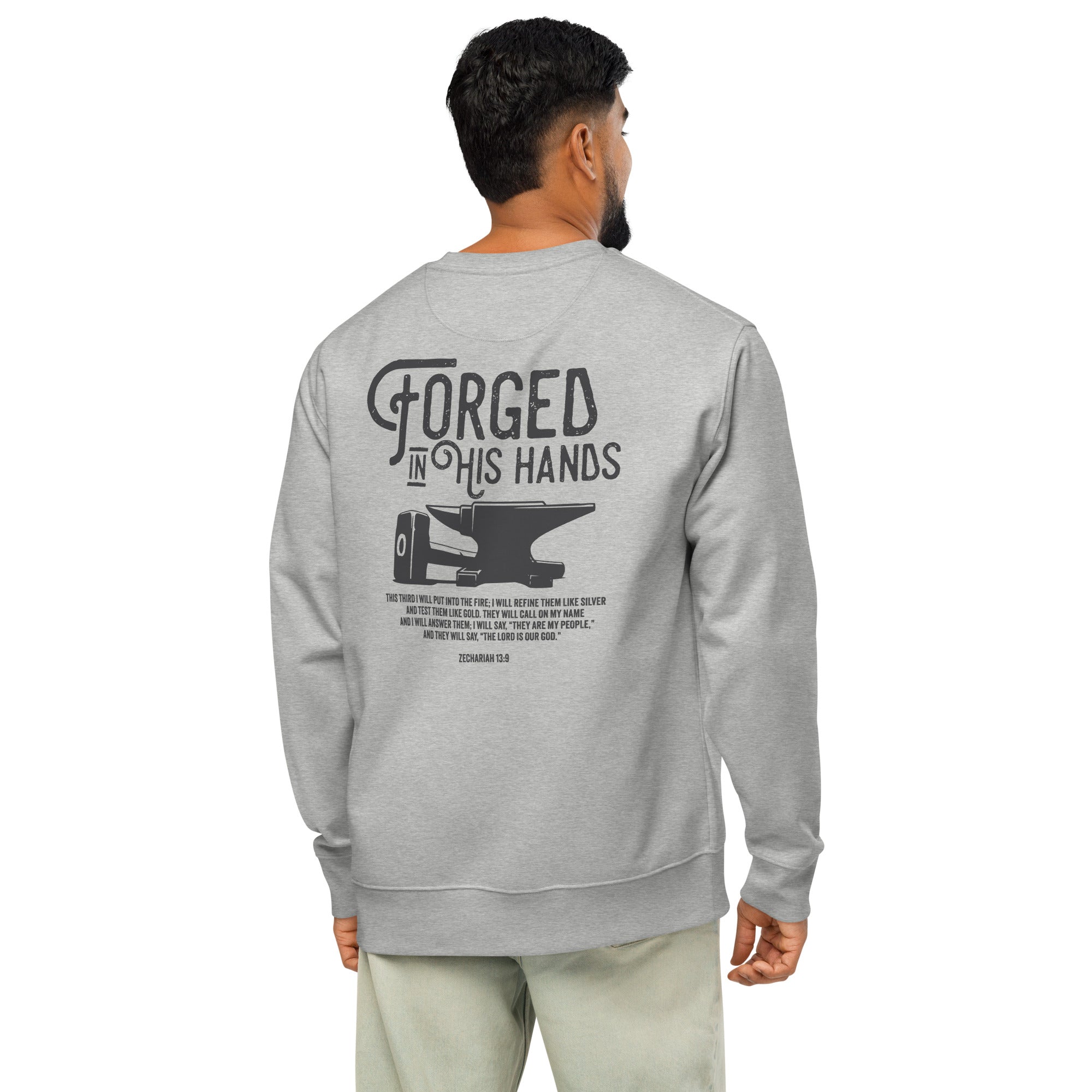 Image of Forged in His Hands scripture sweatshirt heather grey back alternate view — Entrusted to Him
