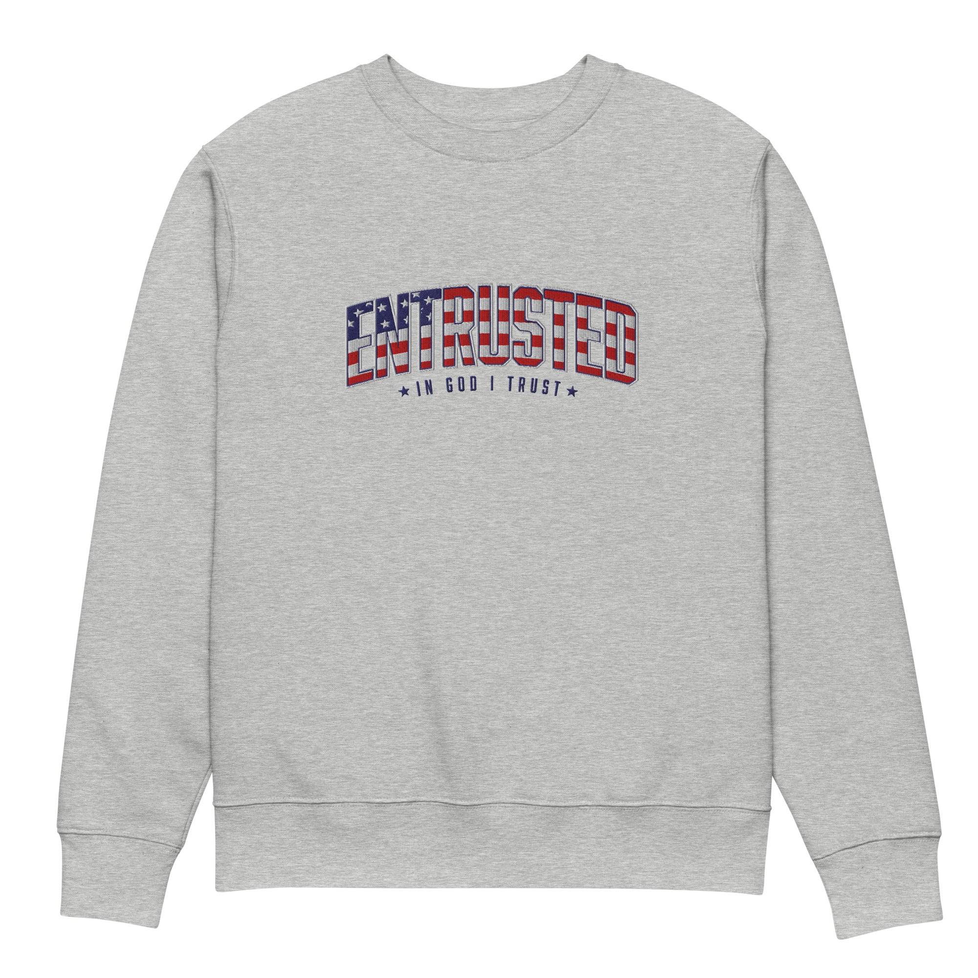 Image of Entrusted Patriotic Premium Embroidered Sweatshirt in Heather Grey, front view with American flag ENTRUSTED In God I Trust design
