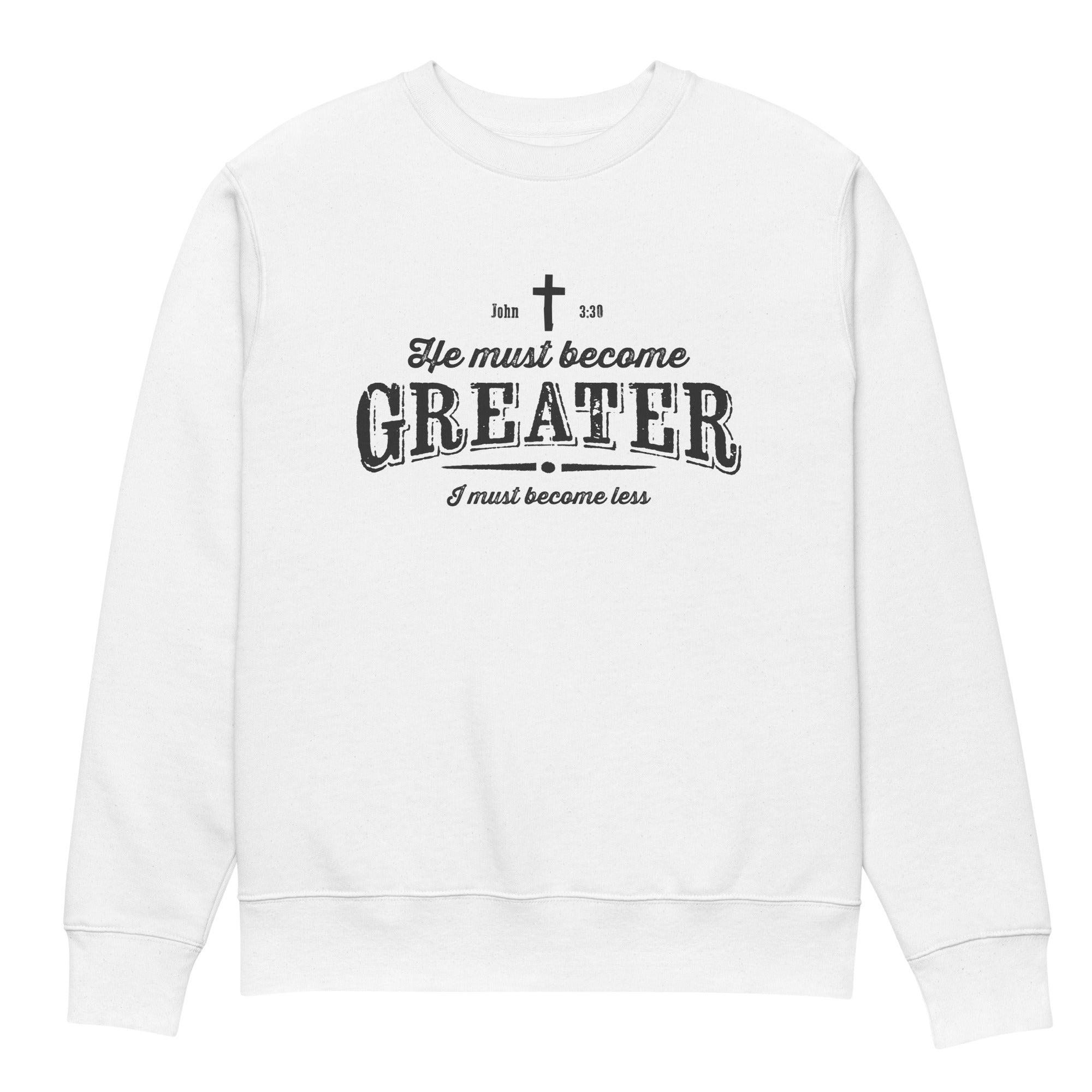 Image of Greater organic Christian sweatshirt white front view — Entrusted to Him