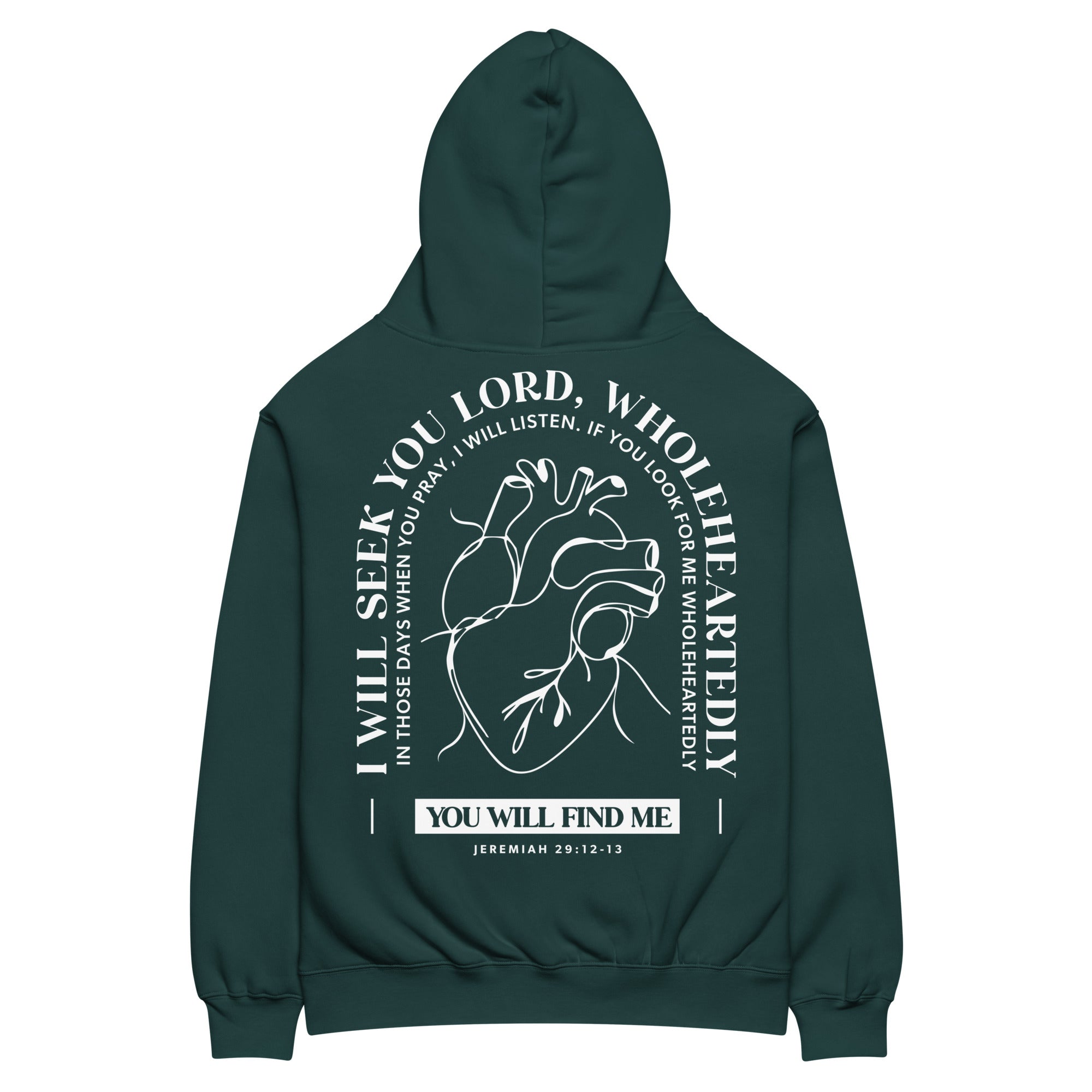 Image of Wholeheartedly Oversized Christian hoodie pine green back — faith-based hoodie Jeremiah 29:13