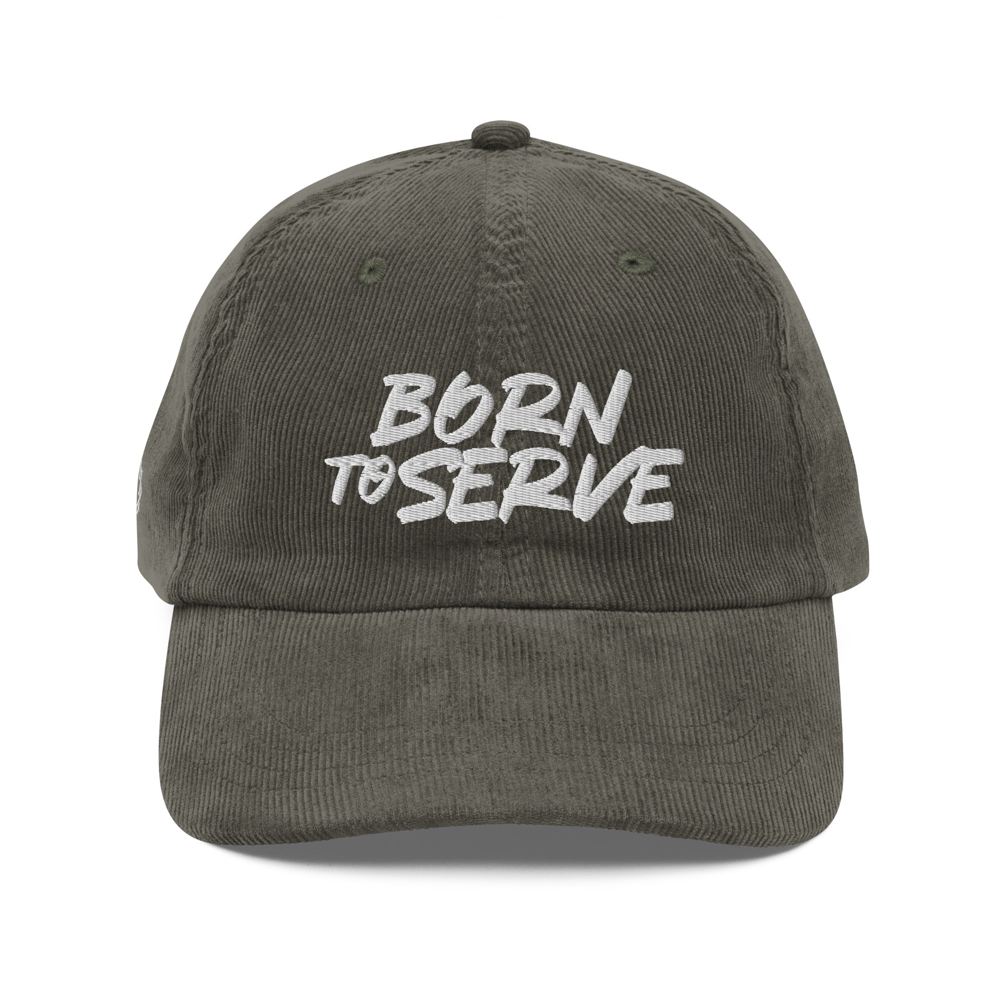 Image of Born To Serve Vintage Corduroy Cap Christian streetwear olive front view — Entrusted to Him